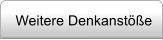 Weitere Denkanste