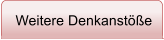 Weitere Denkanste